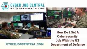 How Do I Get A Cybersecurity Job With the US Department of Defense DOD