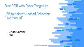 Free DFIR with Cyber Triage Lite - USB to Network Collections