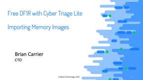 Free DFIR With Cyber Triage Lite - Importing Memory Images