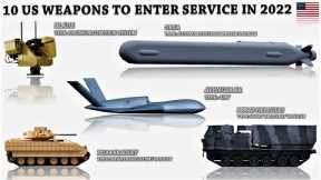 10 US weapons to enter service this year in 2022 (Part-1)