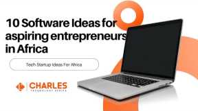 10 software ideas for Africa | small Startup Business Ideas Africa |Tech Startup Ideas For Africa