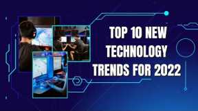 The Top 10 Rising Tech Trends 2022.