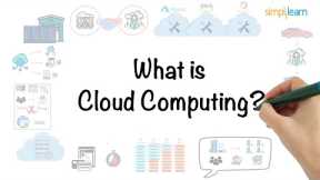 Cloud Computing In 6 Minutes | What Is Cloud Computing? | Cloud Computing Explained | Simplilearn