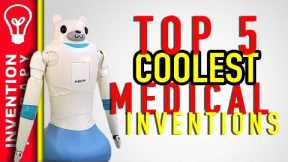 Top 5 Medical Technology Inventions