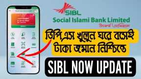Social islami bank DPS / FDR Account Open For SIBL NOW App
