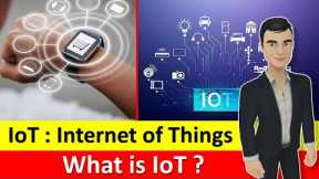 What is IoT ? | Internet of things | How Does IoT Devices Work ?