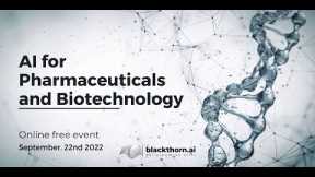 AI for Pharmaceuticals and Biotechnology | blackthorn.ai