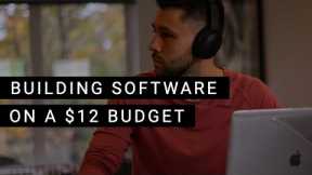 How To Build a SaaS Application For Cheap | Building Software On a $12 Budget