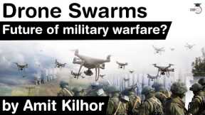 What is Drone Swarm System? Is Drone Swarm the future of military warfare? #UPSC #IAS