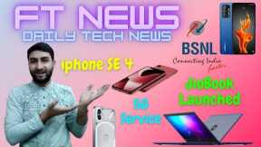 BSNL 4G Launch Date | Apple iphone SE 4 | JioBook Launched | Fit Tech | Tech News