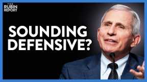 Fauci Gets Very Defensive When Host Calmly Confronts Him with Facts | Direct Message | Rubin Report