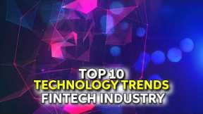 Top 10 Technology Trends in Fintech Industry✨ Fintech Industry Trends 2022 🔥