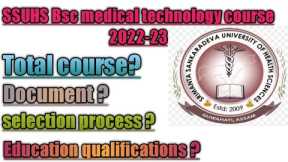 SSUHS Bsc medical technology course 2022-23