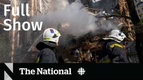 CBC News: The National | Ukraine drone strikes, Grocery prices, Xi Jinping