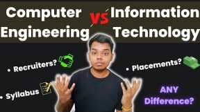 Computer Engineering VS Information Technology🔥| Placement, Recruiters, Syllabus | Any difference?