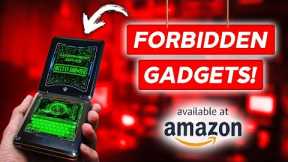 16 PROHIBITED Gadgets You Can STILL PURCHASE On Amazon! | Best Tech Gadgets