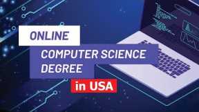 Best Online Bachelor’s in Computer Science Degree Programs in USA |  Online Computer Science Degree