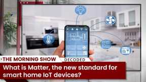 What is Matter, the new standard for smart home IoT devices?