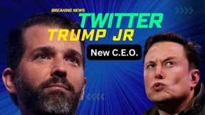 TOTAL SHOCK: Elon Musk Appoints Donald Trump Jr. as New Twitter CEO