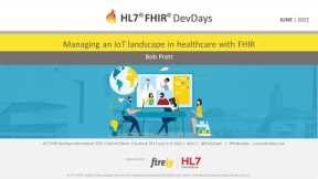 Bob Pratt - Managing an IoT landscape in healthcare with FHIR | DevDays June 2022