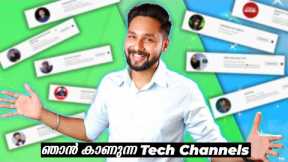 My Favorite Tech YouTubers in Malayalam!😍
