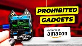 14 PROHIBITED Gadgets You Can STILL Purchase On Amazon! | Best Tech Gadgets