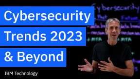 Cybersecurity Trends for 2023