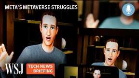 Meta’s Flagship Metaverse Is Glitchy and Mostly Empty | Tech News Briefing | WSJ