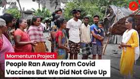 How this project is taking the Covid vaccine to marginalised people