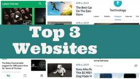 Top 3 Best Websites Related to Technology 2019 || Android,IOS,Gadgets,Unboxing,Review,Tech news