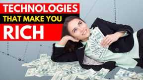Mind Blowing Money Making Technologies 🤯 That Can Make You Rich | Top 10 Rich Technologies