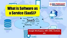 Software as a Service: Explained/UPSC 2022 Question (GS PODCAST)