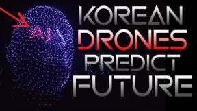 Korean Drones Predict AI Future?