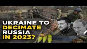 Ukraine War Live : Zelensky To Neutralise Putin's Russia With These New Weapons In 2023 ?