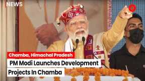 LIVE: PM Narendra Modi Launches Development Projects In Chamba, Himachal Pradesh