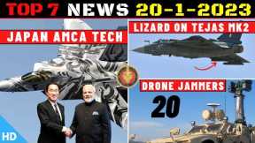 Indian Defence Updates : Japan AMCA Tech,Lizard LGB on Tejas Mk2,20 Drone Jammer,Cyclone-I Exercise