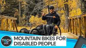Technology to the rescue of disabled mountain bikers | Tech It Out