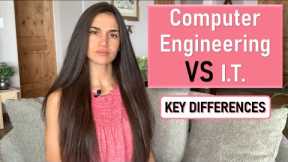 Computer Engineering VS Information Technology | KEY DIFFERENCES