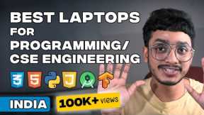 Best Laptops for Computer Engineering (CSE) Students / Programmers in 2023! [INDIA]