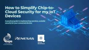 How to Simplify Chip-to-Cloud Security for my IoT Devices