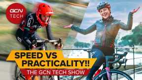 Fast Vs Practical Bike Tech - Can You Have It Both Ways? | GCN Tech Show 272