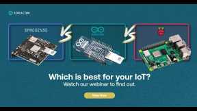 Let's Talk IoT Devices: IoT Boards
