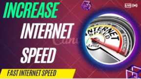 How to Increase Internet speed very Fast | Get Fast Internet Speed | Technology Knowledge |