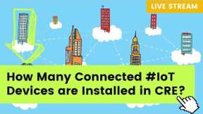 How Many Connected #iot Devices are Installed in Commercial Buildings?