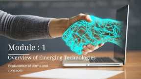 Terms and concept of emerging technologies | Module : 1| Overview of Emerging Technologies