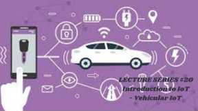Vehicular IoT|Introduction to IoT|FOG|Cloud|Sensors|Road Side Unit|Device|Data Transmission|BE|EC|CS
