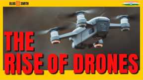 The Rise of Drones | Reaching New Heights | Future