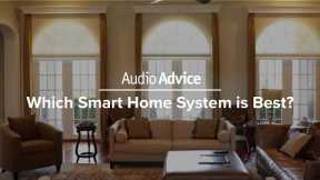 Which Smart Home System is Best? (Control4, Crestron, Savant)