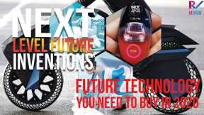 NEXT LEVEL FUTURE INVENTIONS 2020 ! FUTURE INVENTIONS ! future technology ! tech news ! gadgets