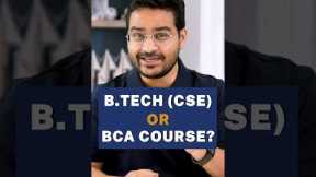 💥BCA vs BTECH CSE? BTech or BCA in 2023? Computer Science Career Options #shorts #btech #bca #viral